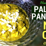 Healthy Palak Paneer Recipe (No Oil, 100% Nutrition)