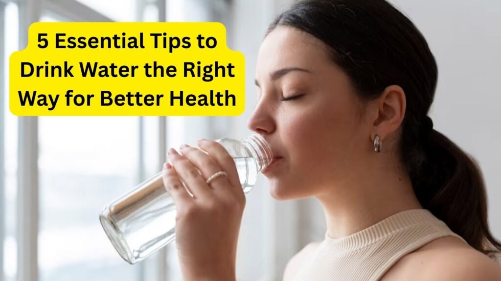 5 Life-Changing Tips to Drink Water Correctly (Backed by Science)